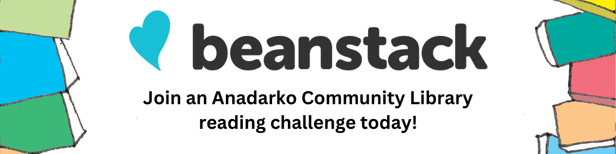 Anadarko Community Library Beanstack, join a reading challenge today!
